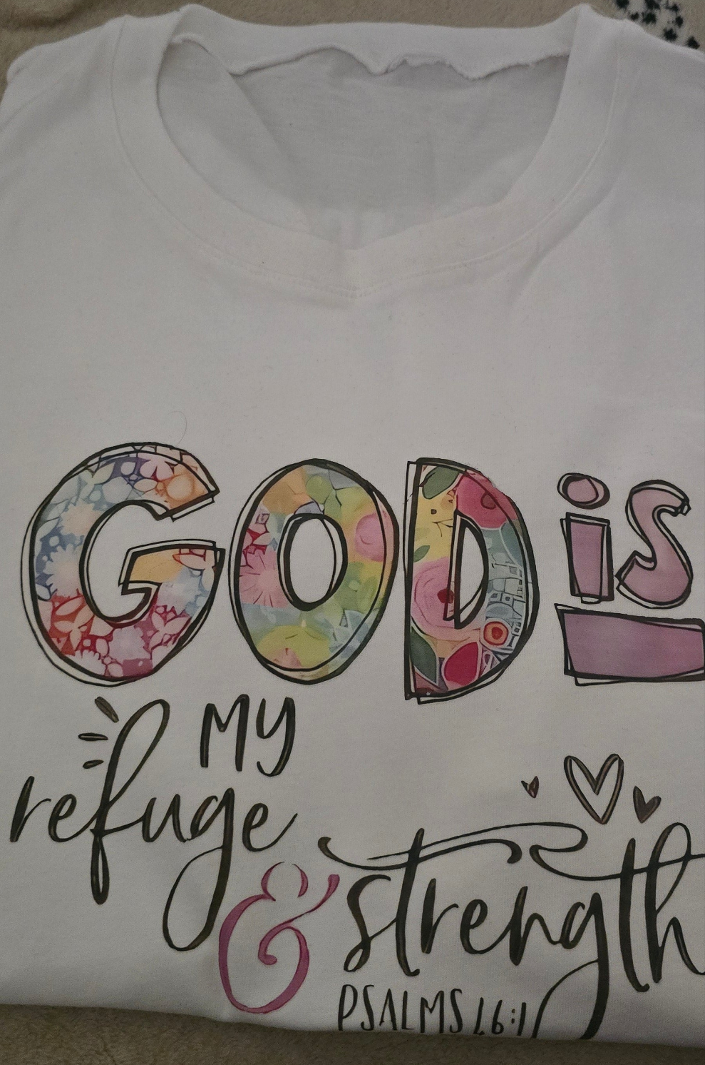 God Is My Refuge and Strength T-Shirt