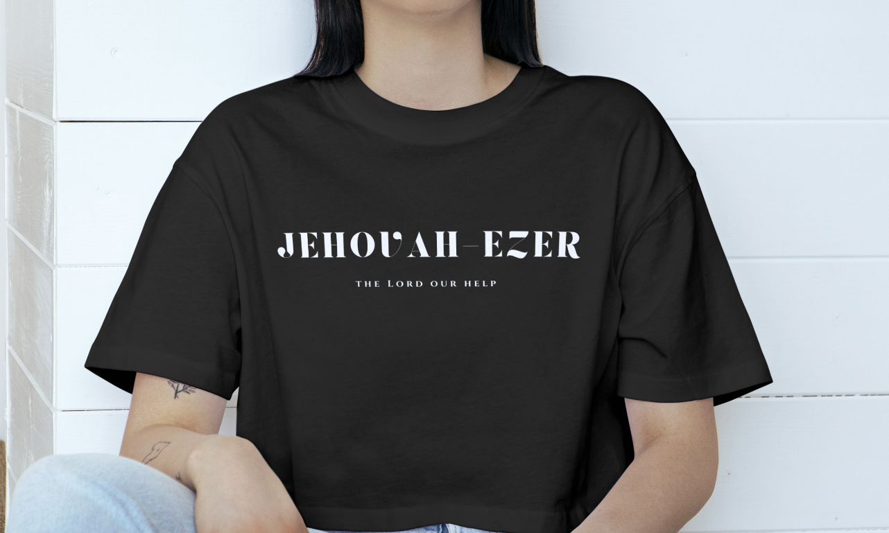 Jehovah Ezer T-SHIRT - " The Lord Our Help"